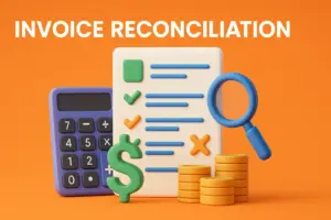 What Is Invoice Reconciliation?