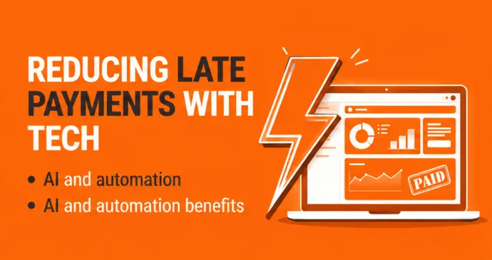 Reducing Late Payments with Tech