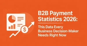 B2B Payment Statistics